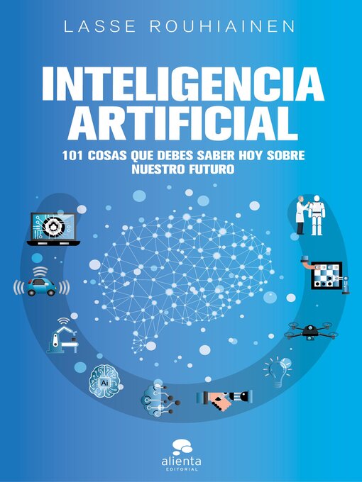 Detalles del título Inteligencia artificial de Lasse Rouhiainen - Disponible